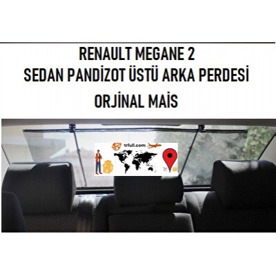 Renault Megane 2 SEDAN Uyumlu Orjinal MAİS Bagaj Perdesi KOMPLE (Mandallı) 2002 - 2010 Renault Megane 2 SEDAN Uyumlu Orjinal MAİS Bagaj Perdesi KOMPLE (Mandallı) 2002 - 2010